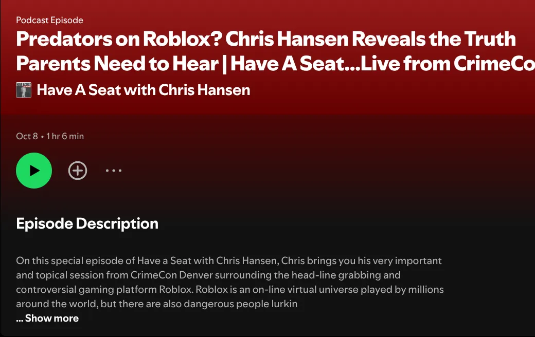 Spotify podcast episode screenshot of Chris Hansen discussing predators on Roblox and online safety risks for children